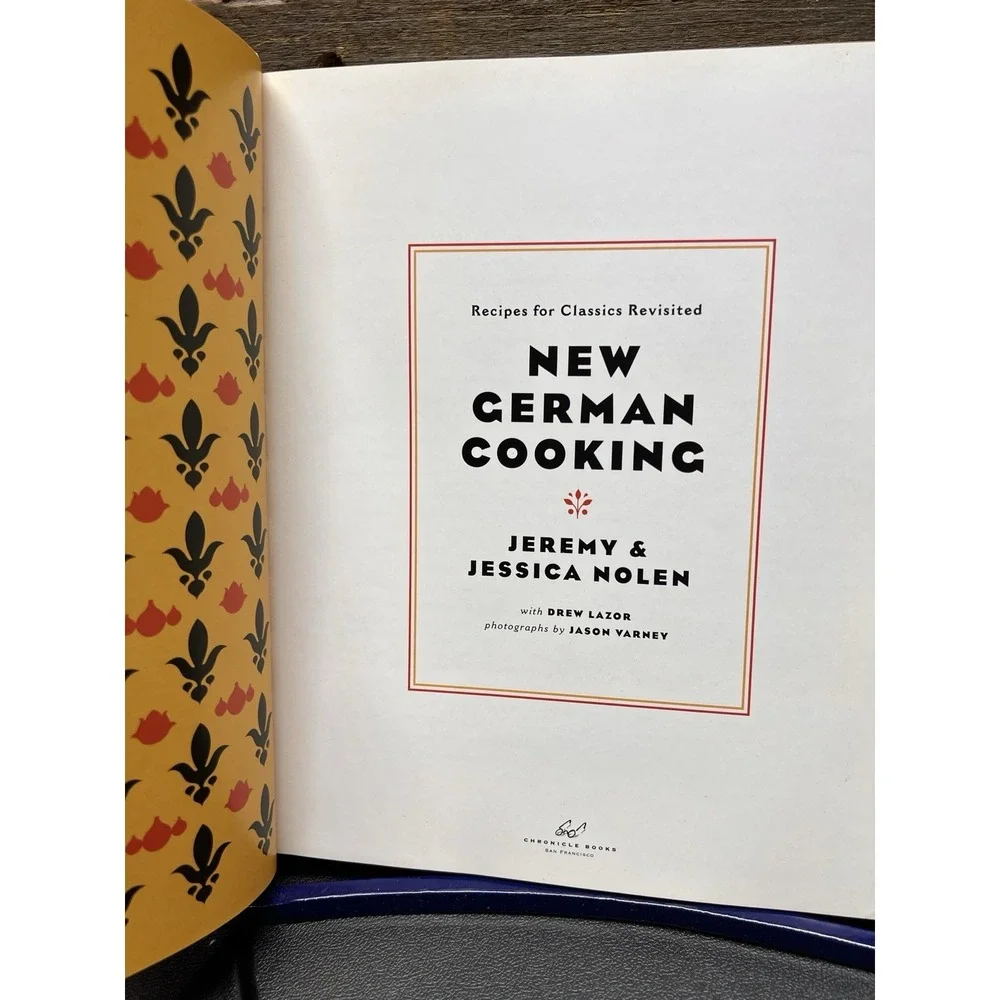 New German Cooking : Recipes for‎ Classics Revisited Hardcover